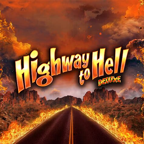Highway To Hell Deluxe Blaze